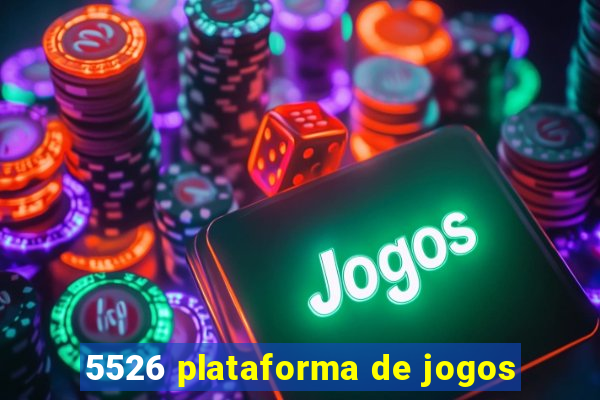 5526 plataforma de jogos